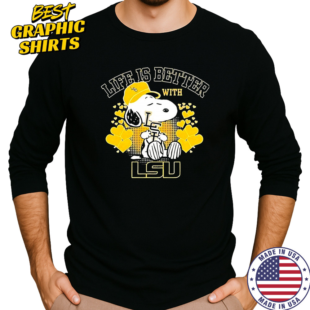 Snoopy Life Is Better With LSU T-Shirt Long Sleeved