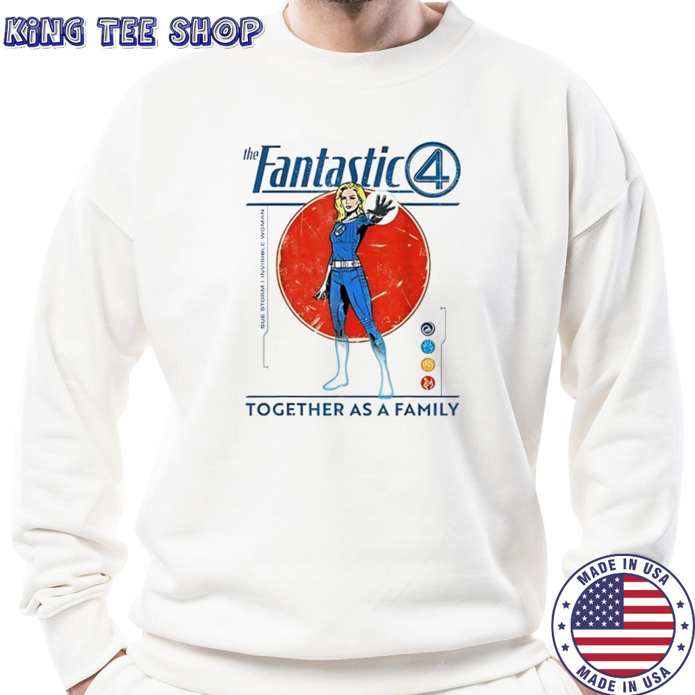 Sue Storm the Fantastic Four Together as a family Marvel Studios shirt Sweatshirt