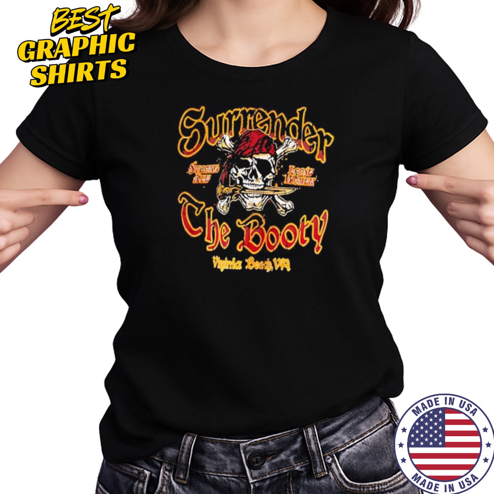 Surrender The Booty Skull shirt Women's T-shirt