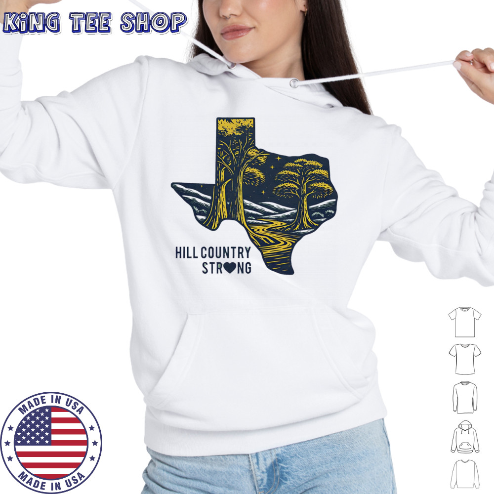 Texas Hill Country Strong Relief shirt Hoodie