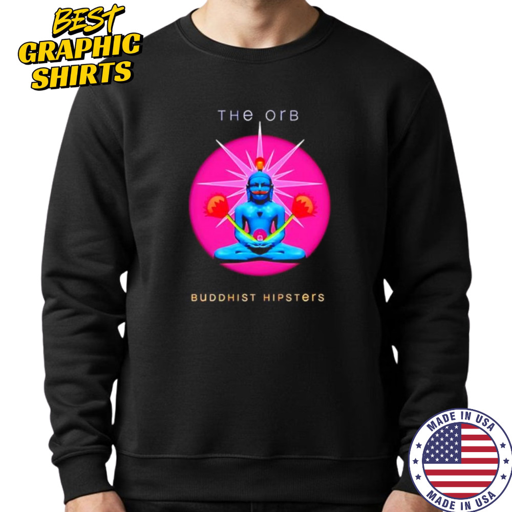 The orb buddhist hipsters shirt Sweatshirt