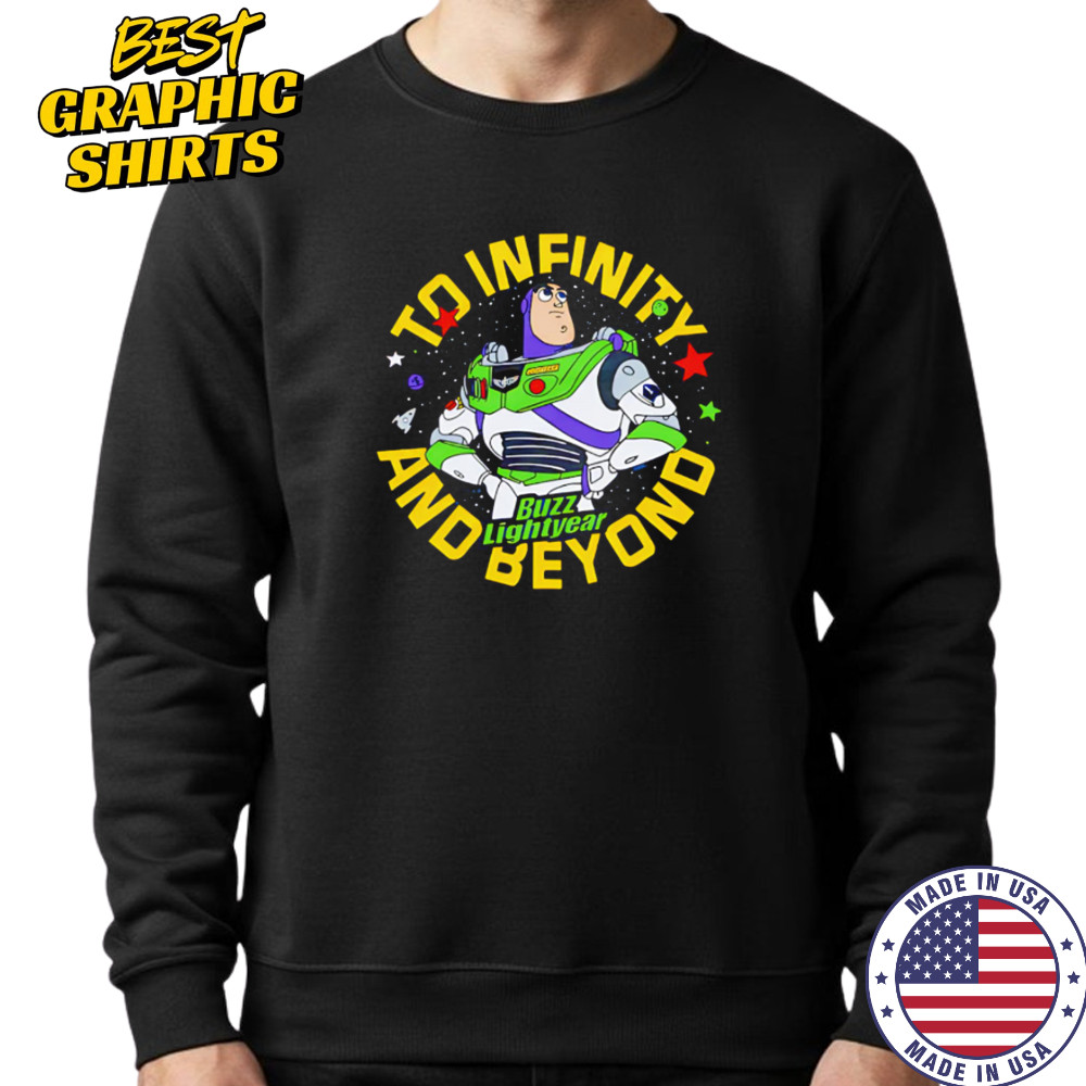 Toy Story Buzz Lightyear To Infinity And Beyond cartoon shirt Sweatshirt