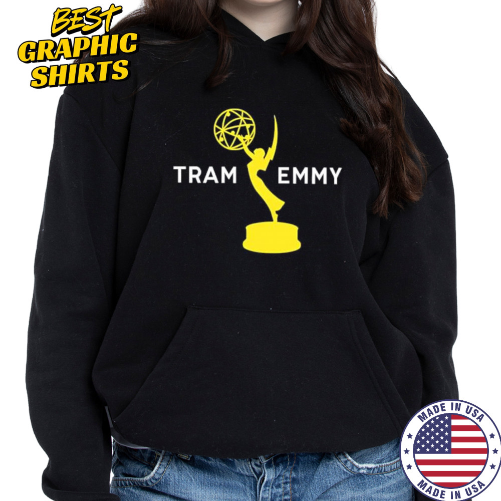 Tram emmy 2025 shirt Hoodie