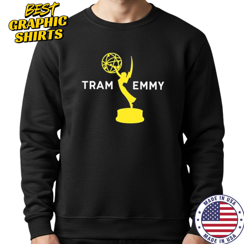 Tram emmy 2025 shirt Sweatshirt