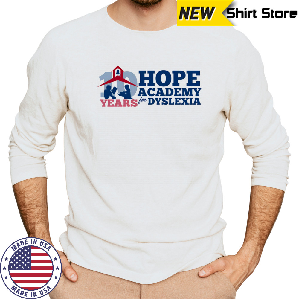 10 Years of Hope academy for dyslexia shirt Long Sleeved