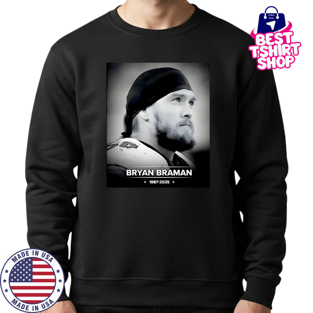 Bryan Braman 1987 2025 in Memory shirt Sweatshirt