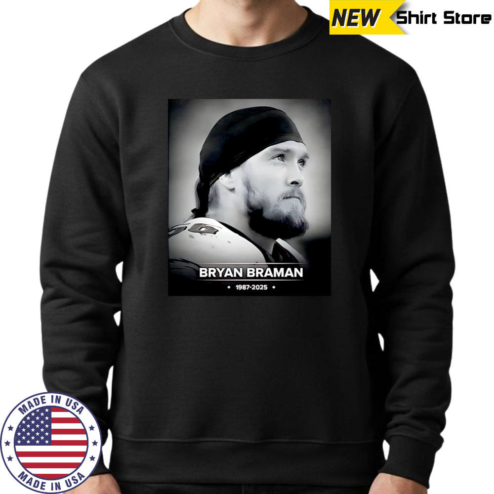Bryan Braman 1987 2025 in Memory shirt Sweatshirt