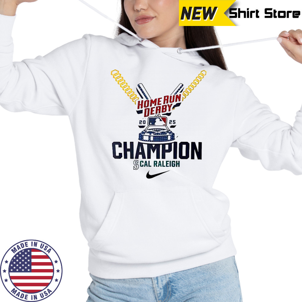Cal Raleigh Seattle Mariners Home Run Derby Champion T-Shirt Hoodie