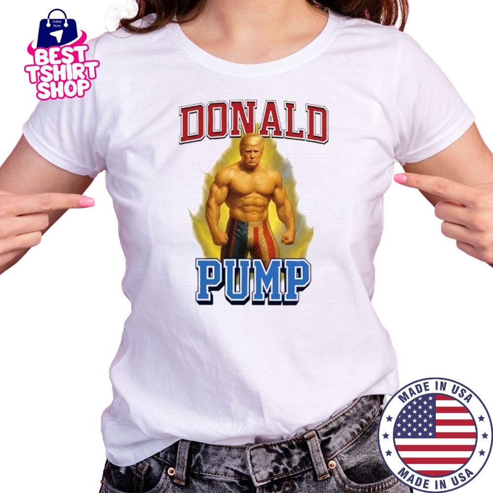 Donald Pump Trump gym graphic meme shirt Women's T-shirt