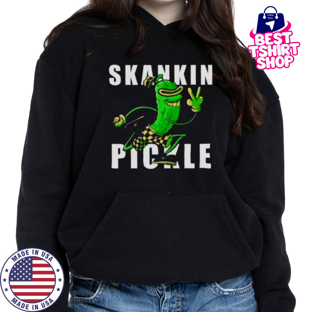 Grandpa Skankin Pickle shirt Hoodie