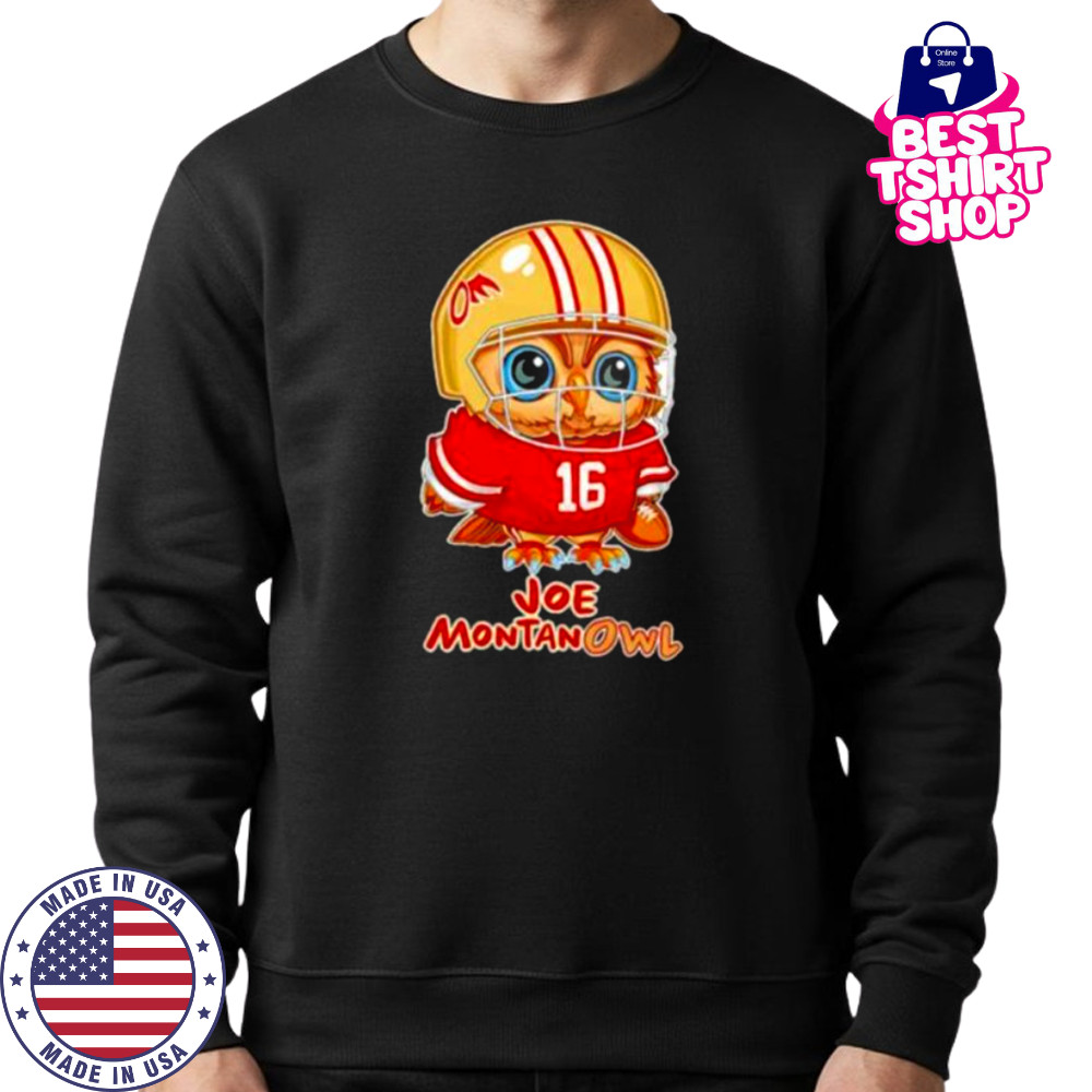 Joe Montanowl Nature Owl Pun Classic shirt Sweatshirt