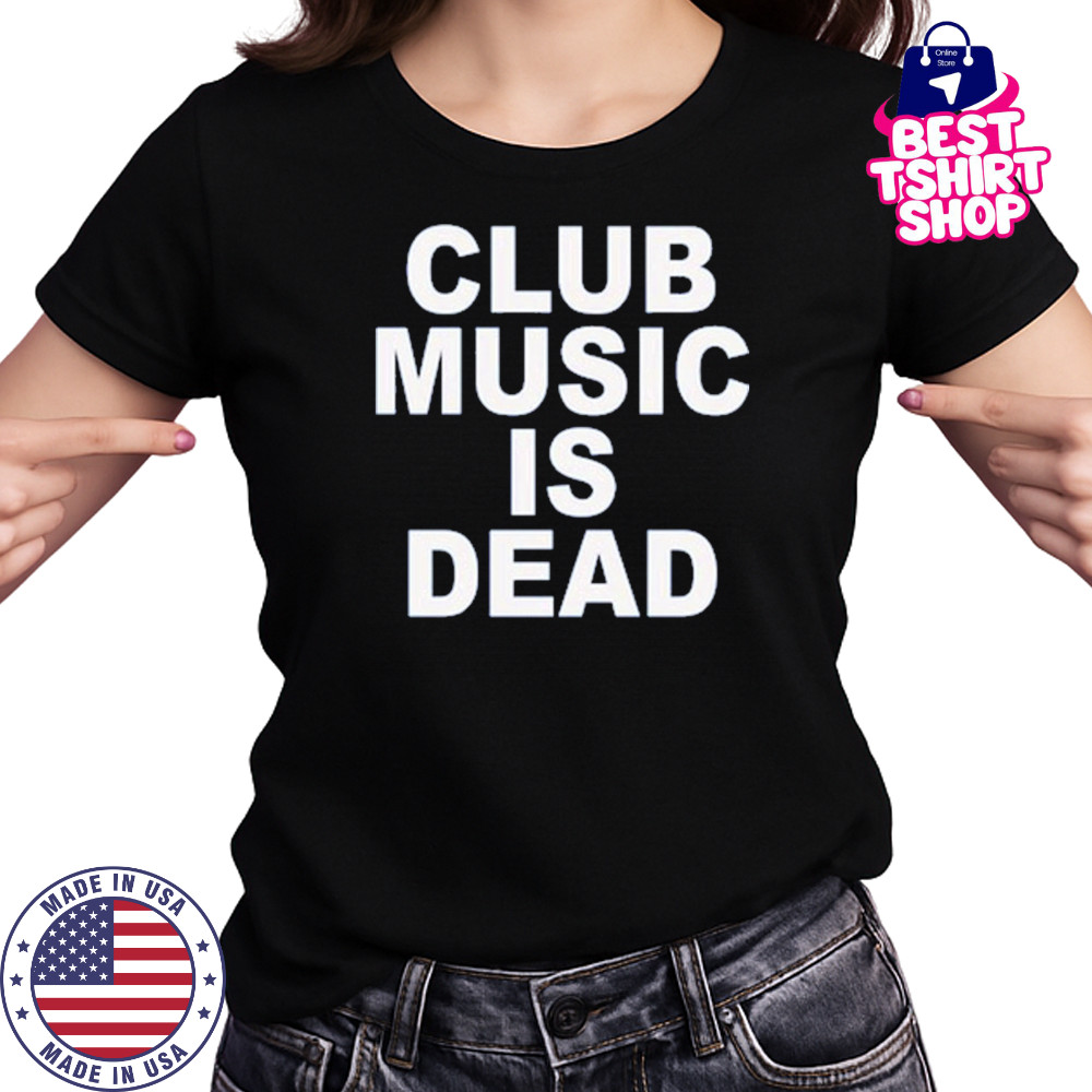 Jvbsucks Club Music Is Dead T-Shirt Women's T-shirt