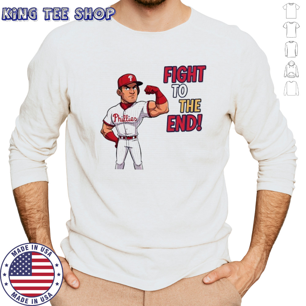 Philadelphia Phillies fight to the end cartoon shirt Long Sleeved
