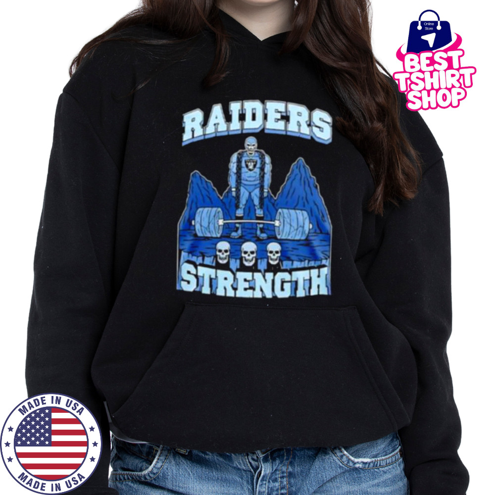 Skeleton Las Vegas Raiders Strength shirt Hoodie