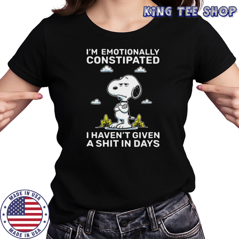Snoopy I’m emotionally constipated I haven’t given a shit in days shirt Women's T-shirt