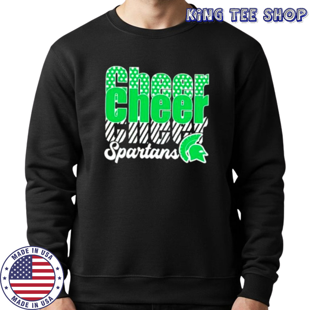 Spartans Cheer Cheer Cheer shirt Sweatshirt