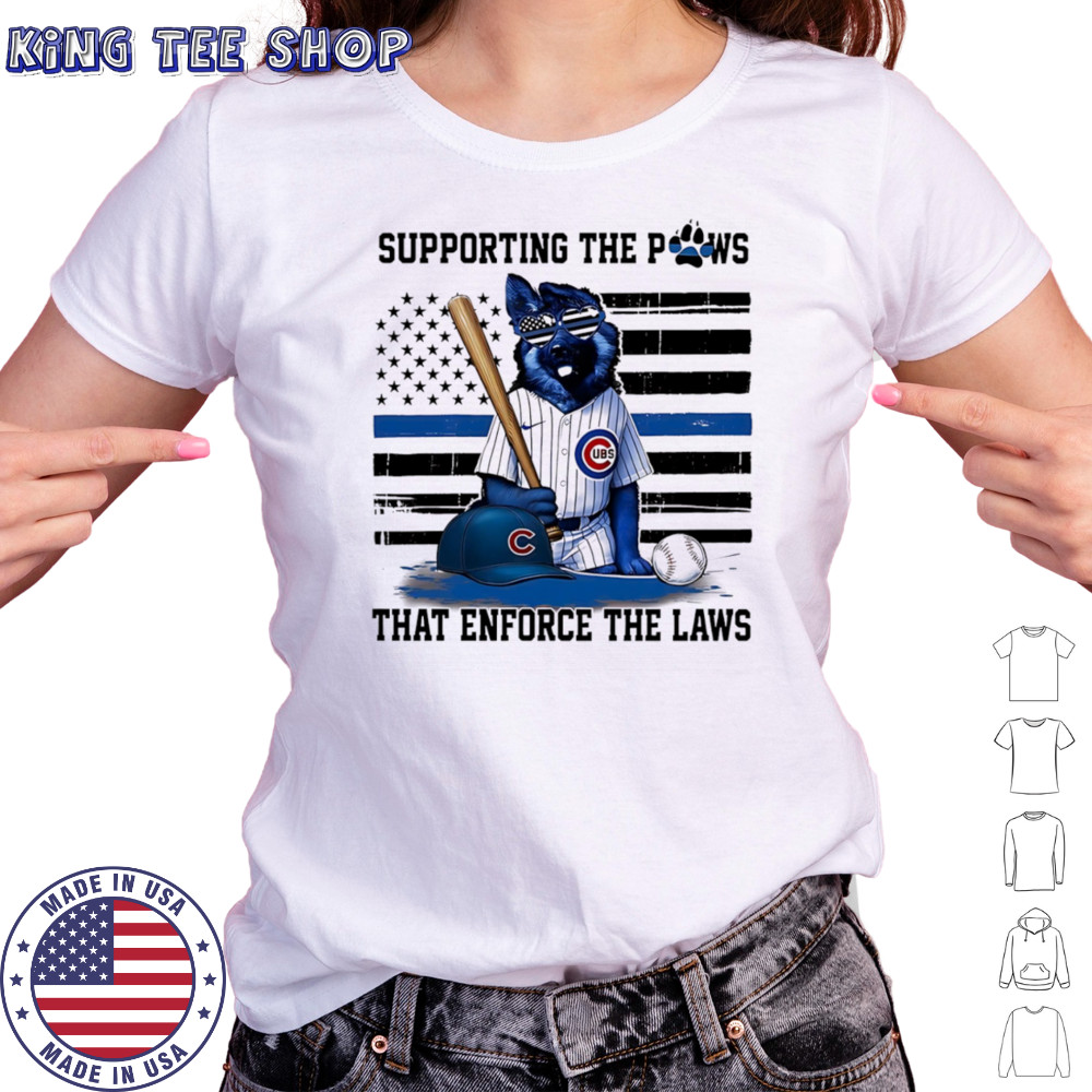 Supporting the paws that enforce the laws Chicago Cubs shirt Women's T-shirt