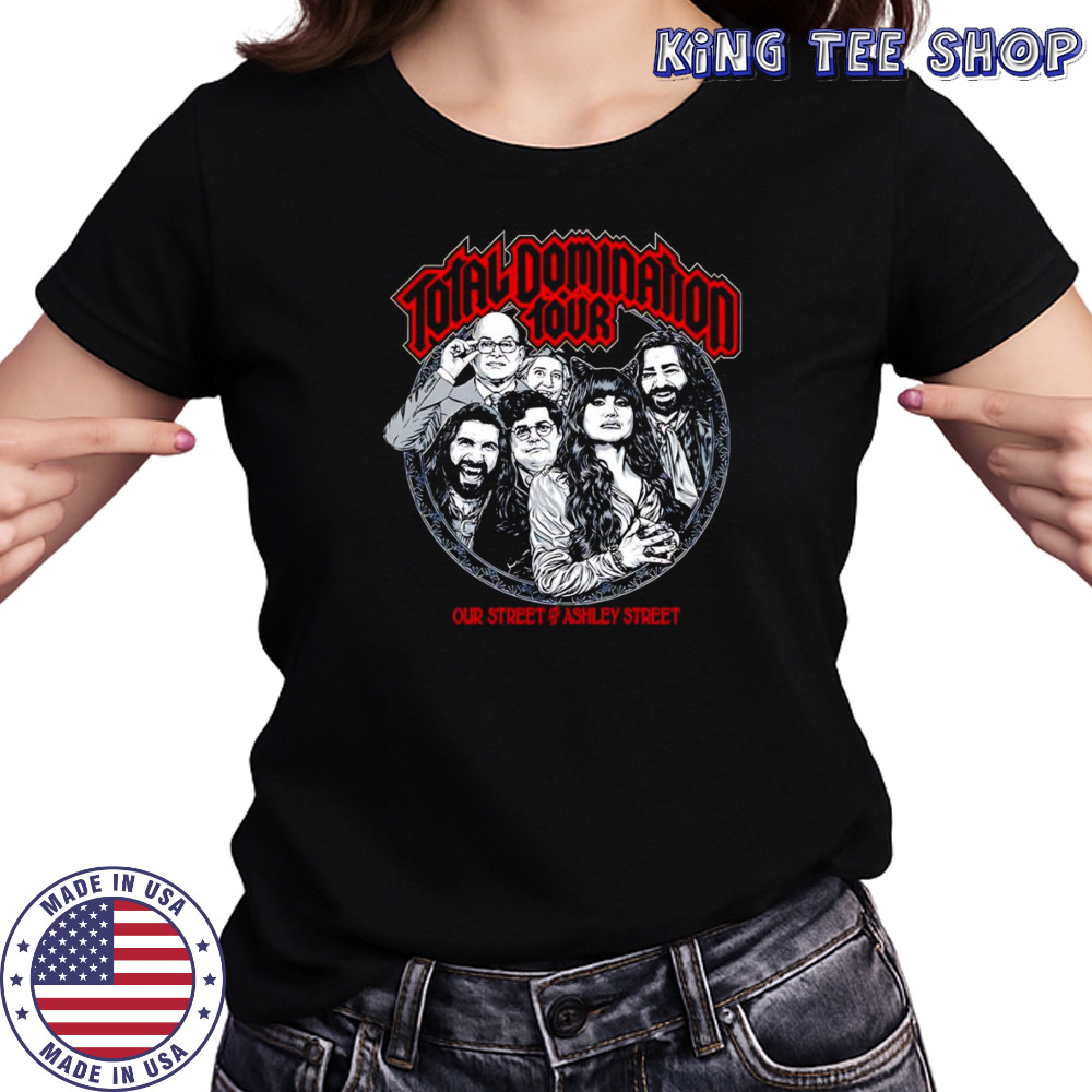 Total Domination Tour our street and Ashley street shirt Women's T-shirt