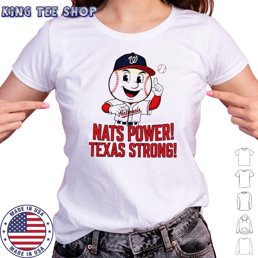 Washington Nationals Nats Power Texas Strong shirt Women's T-shirt