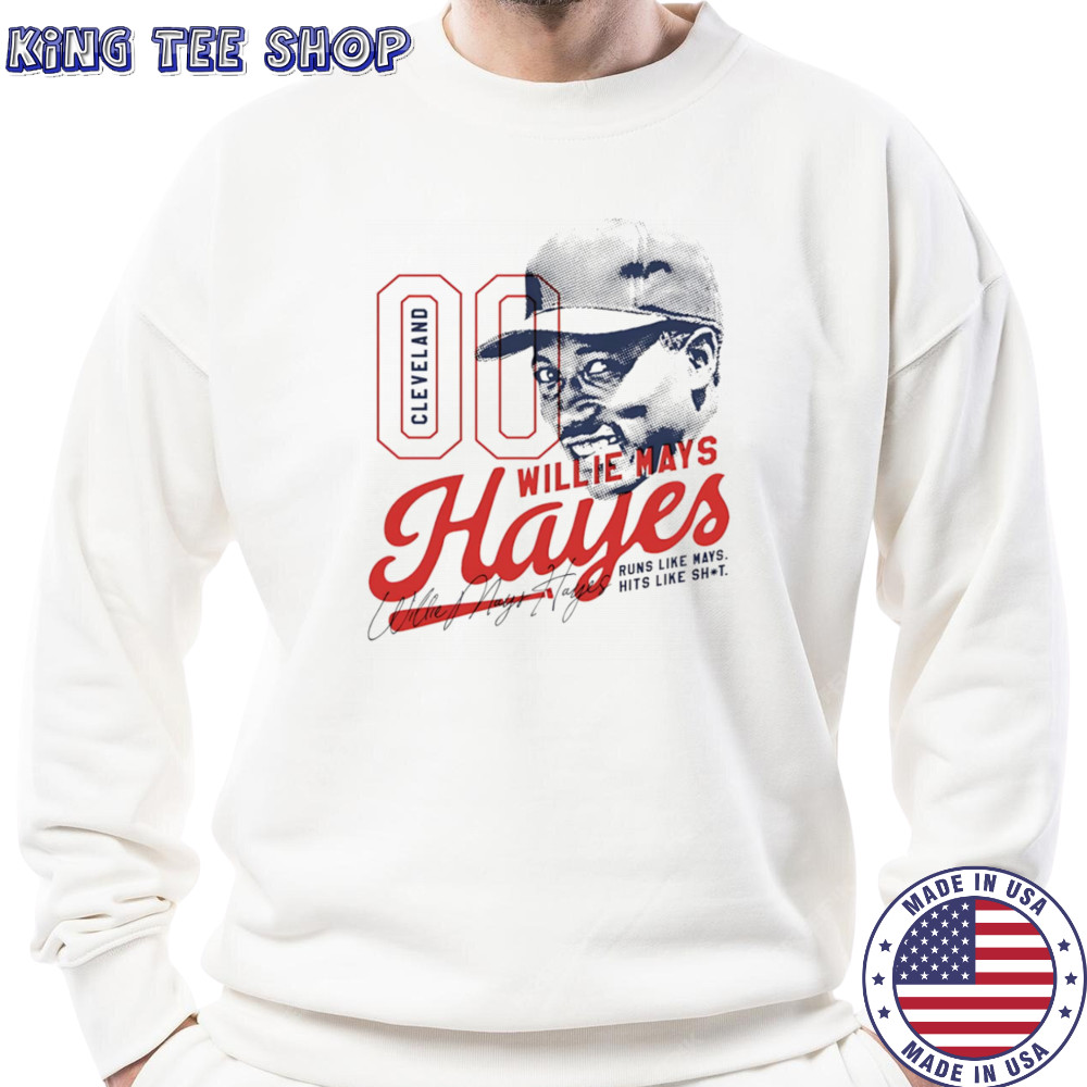 Willie Mays Hayes Tribute shirt Sweatshirt
