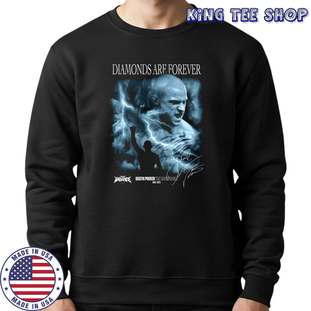 Dustin Poirier Diamonds Are Forever Shirt Sweatshirt