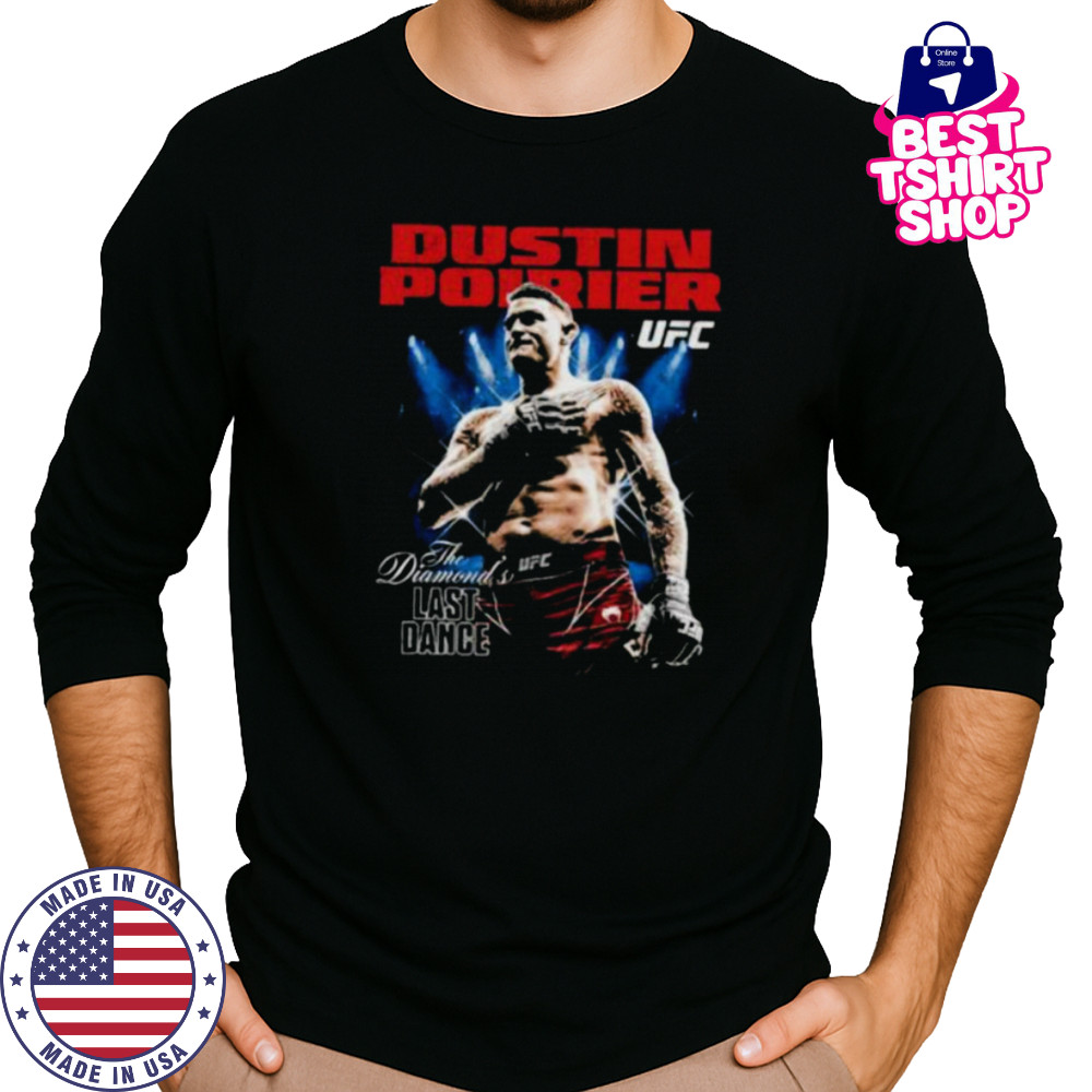 Dustin Poirier The Diamond UFC Champion Last Dance shirt Long Sleeved
