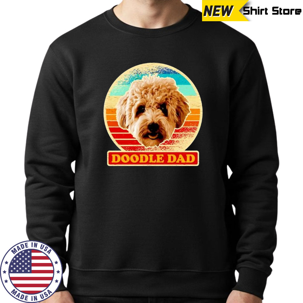 Goldendoodle Doodle Dad vintage shirt Sweatshirt