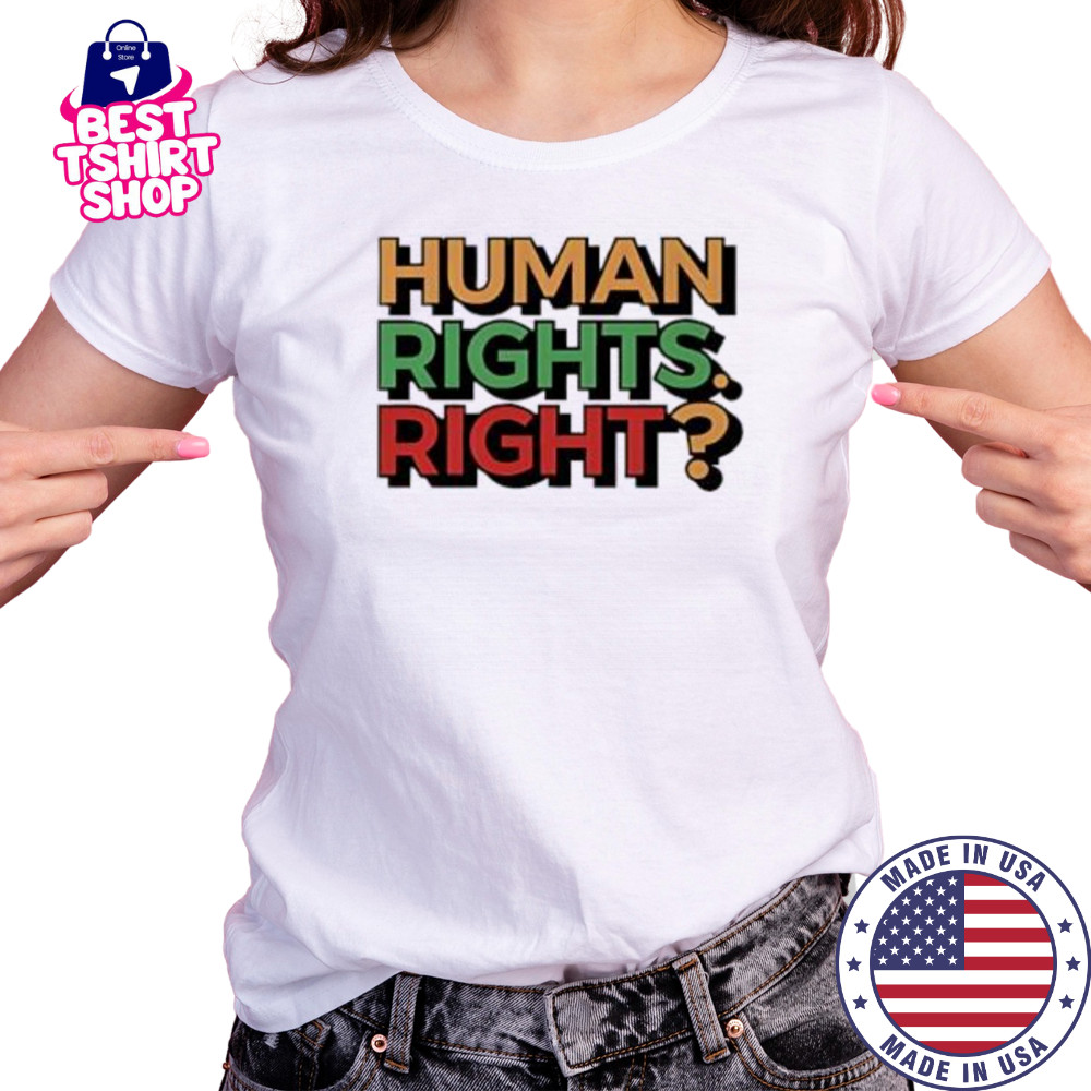 Human Rights Right pride shirt Women's T-shirt