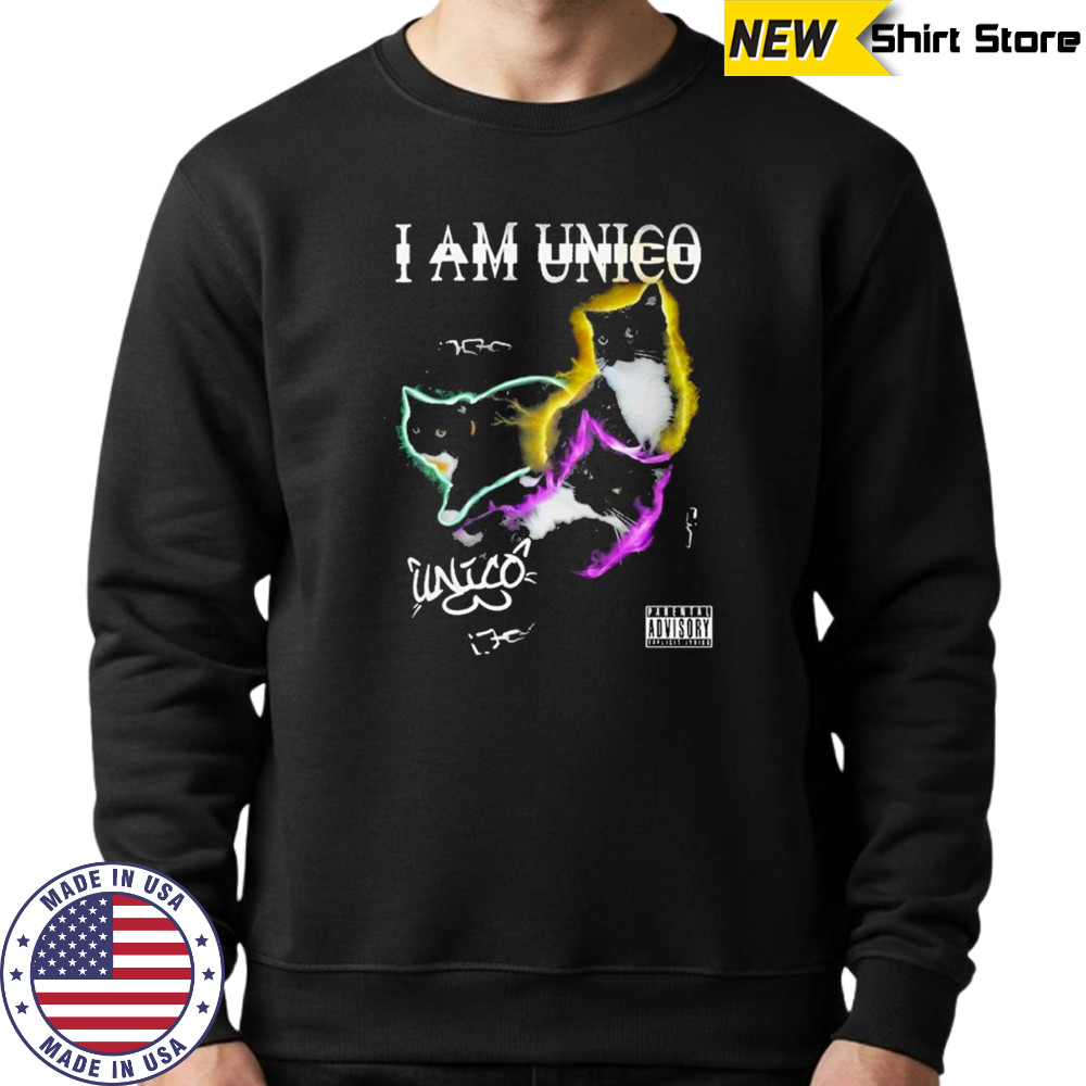 I Am Unico Cat T-shirt Sweatshirt