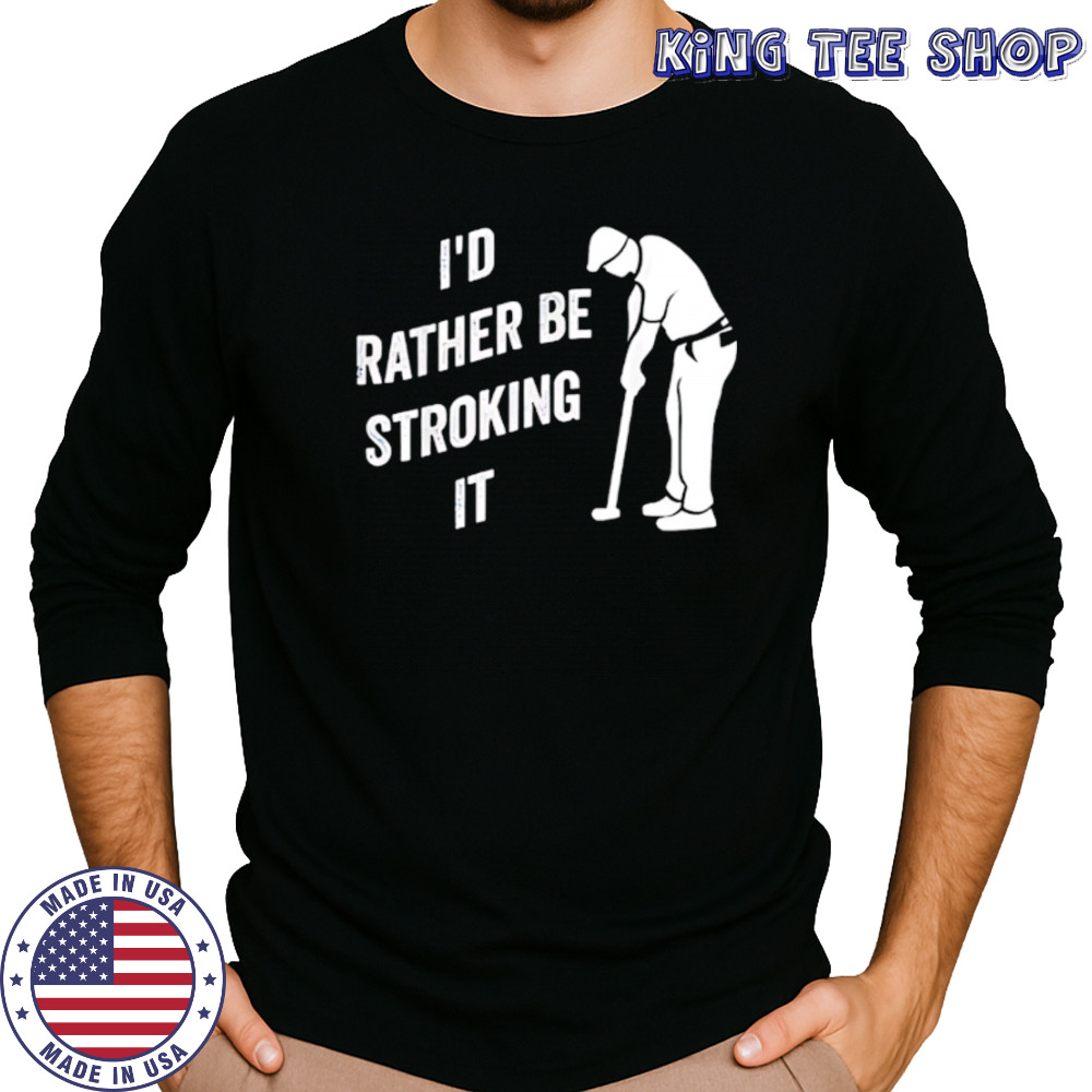 I’d Rather Be Snorting It Golf shirt Long Sleeved