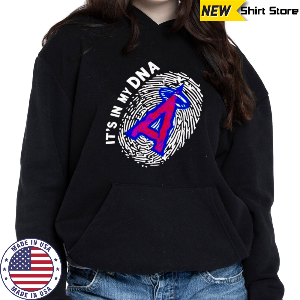 It’s In My DNA Angeles shirt Hoodie