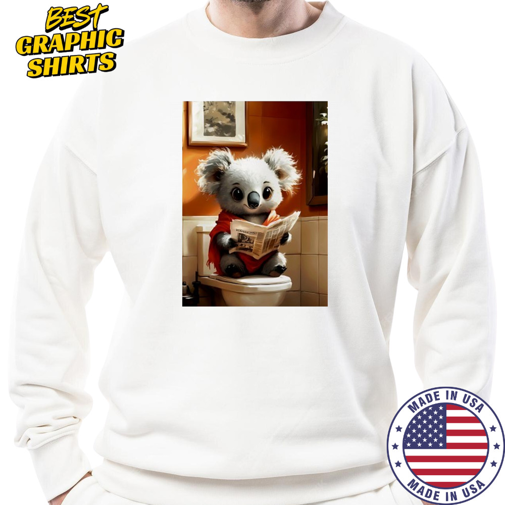 Koala Bear reading Newspaper Bathroom Morning Routine Charm shirt Sweatshirt