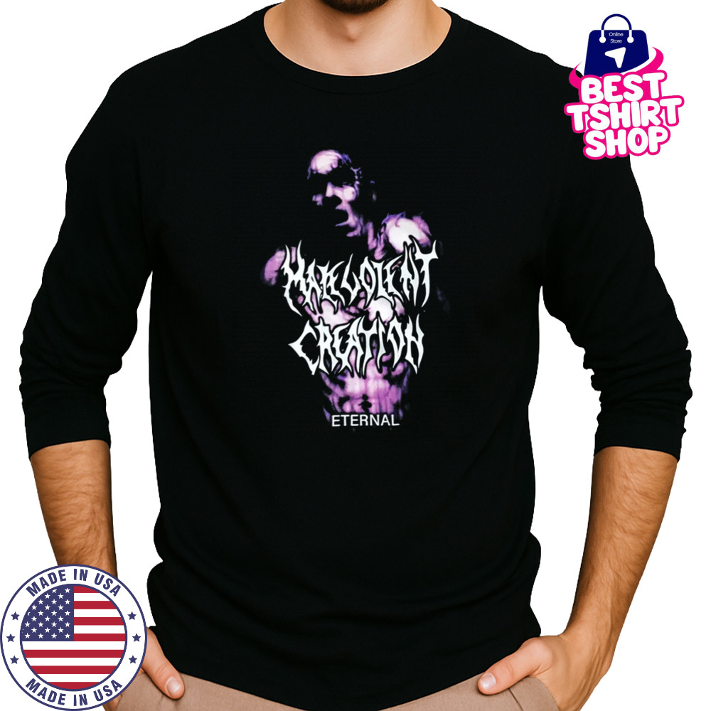 Malevolent Creation Eternal shirts Long Sleeved