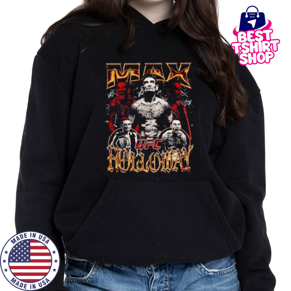 Max Holloway Ufc 318 shirt Hoodie