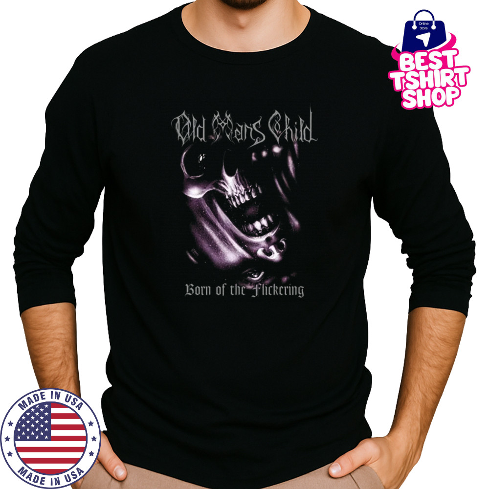 Old Man’s Child Born Of The Flickering shirts Long Sleeved