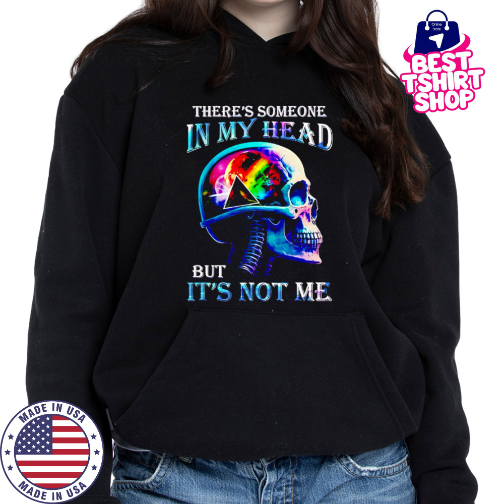 Pink Floyd There’s Someone In My Head But It’s Not Me shirt Hoodie