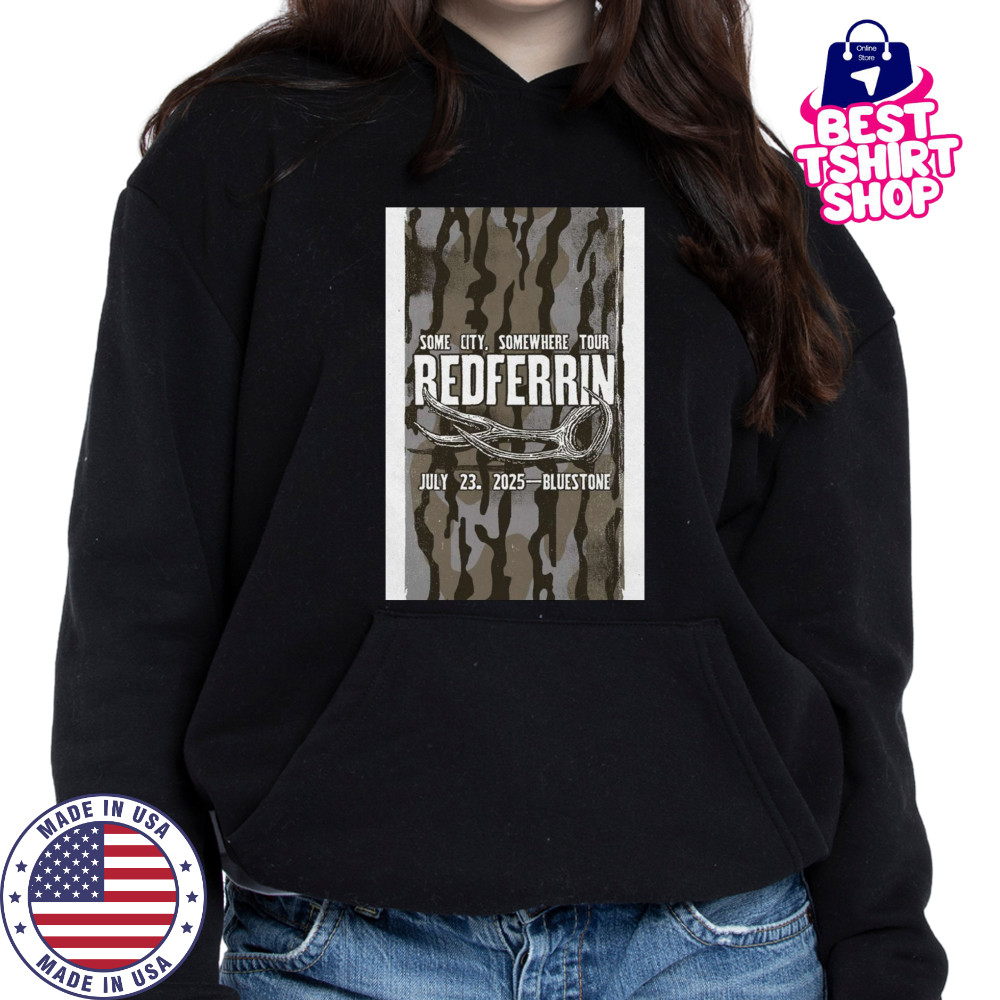 Redferrin Jul 23 2025 In Columbus OH Poster Shirt Hoodie