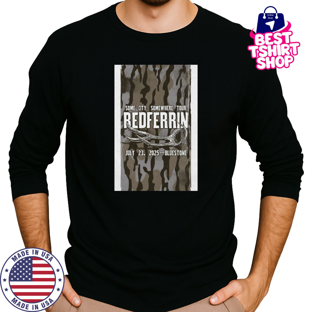 Redferrin Jul 23 2025 In Columbus OH Poster Shirt Long Sleeved