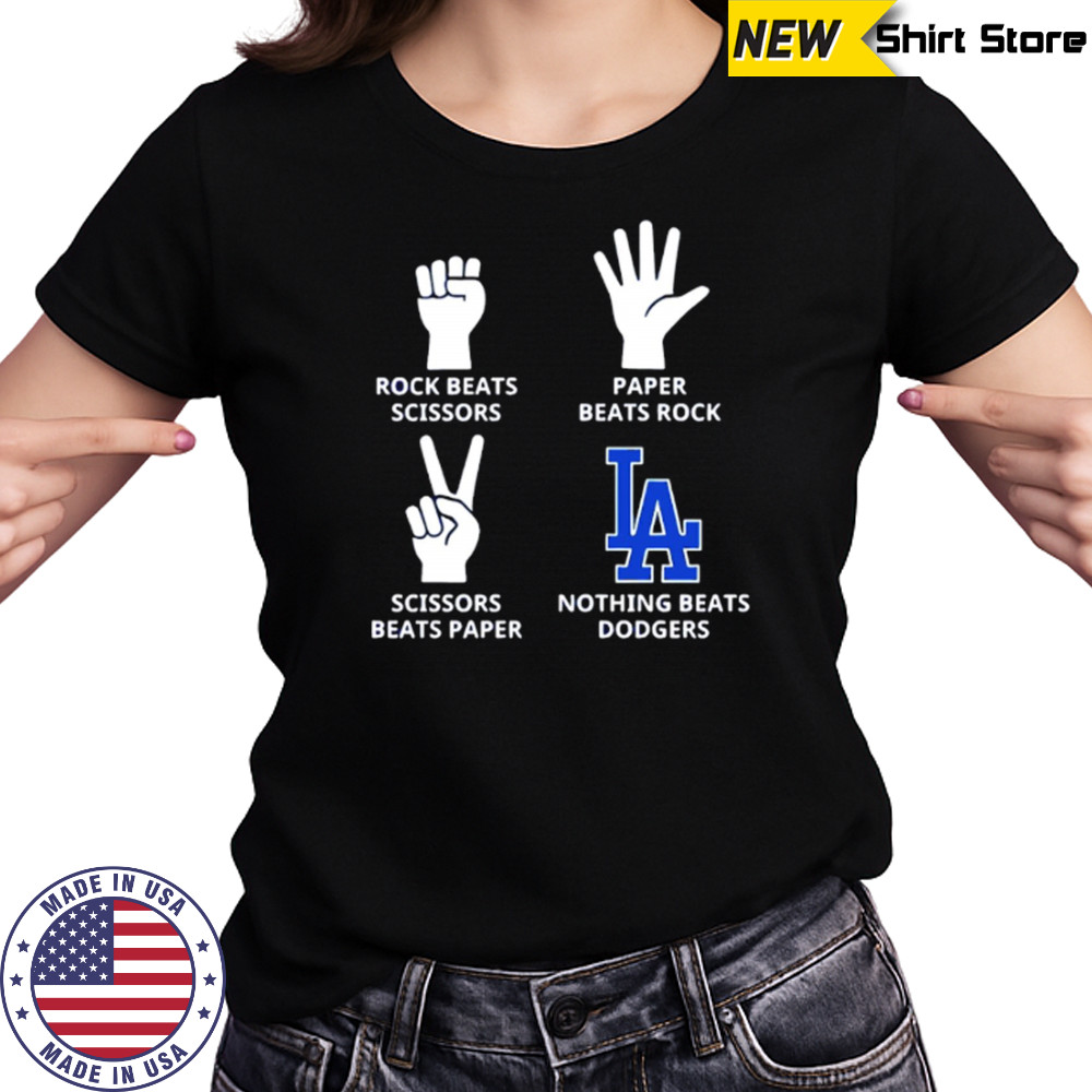 Rock beats scissor paper beats rock nothign beats Los Angeles Dodgers shirt Women's T-shirt