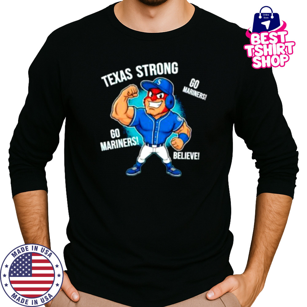 Seattle Mariners Texas Strong Mariner Moose mascot cartoon shirt Long Sleeved