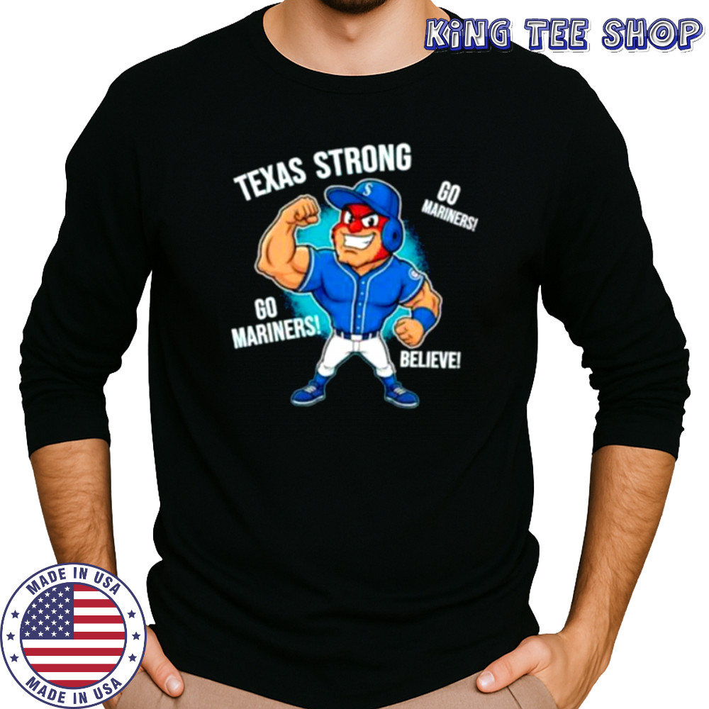 Seattle Mariners Texas Strong Mariner Moose mascot cartoon shirt Long Sleeved