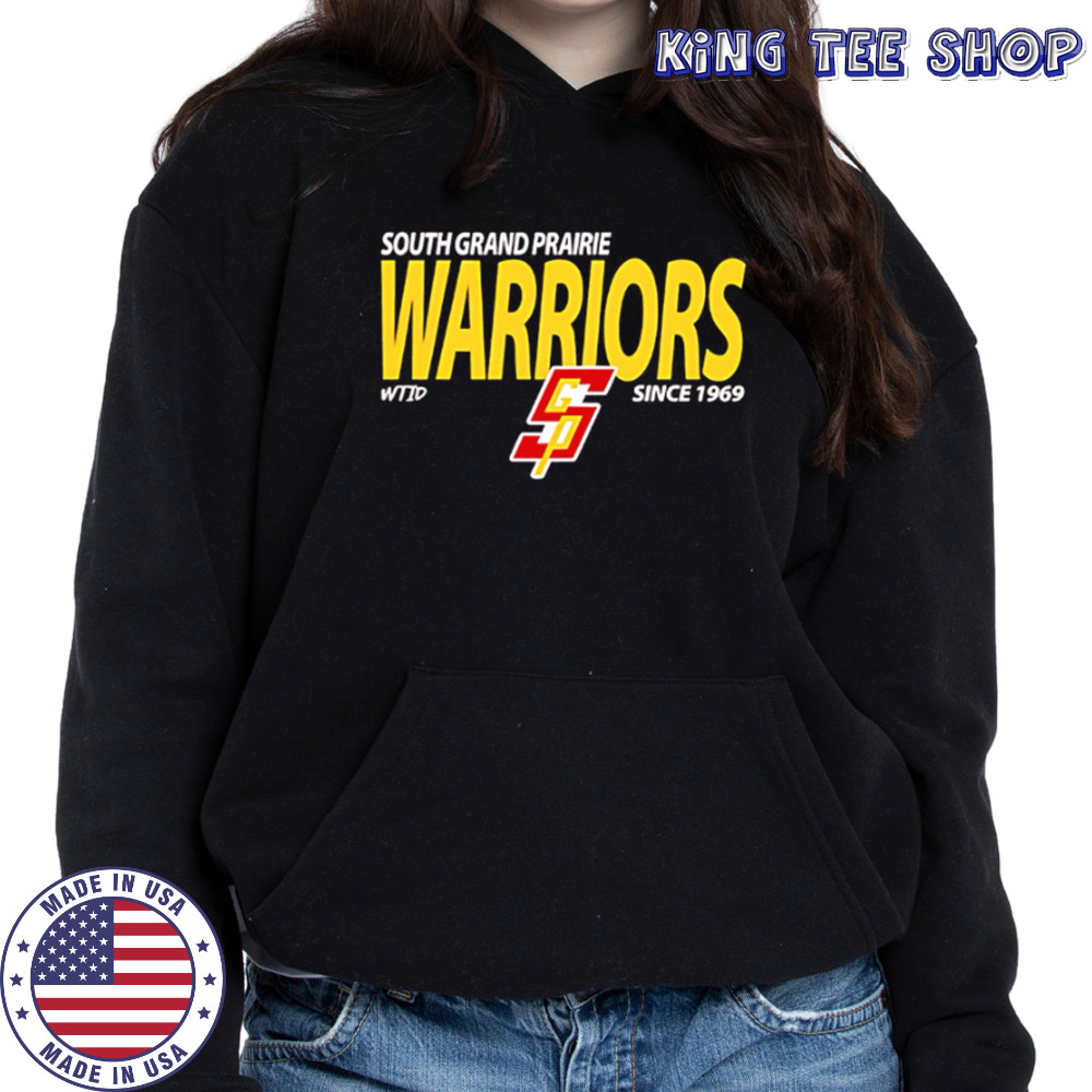 South Grand Prairie Warriors since 1969 shirt Hoodie