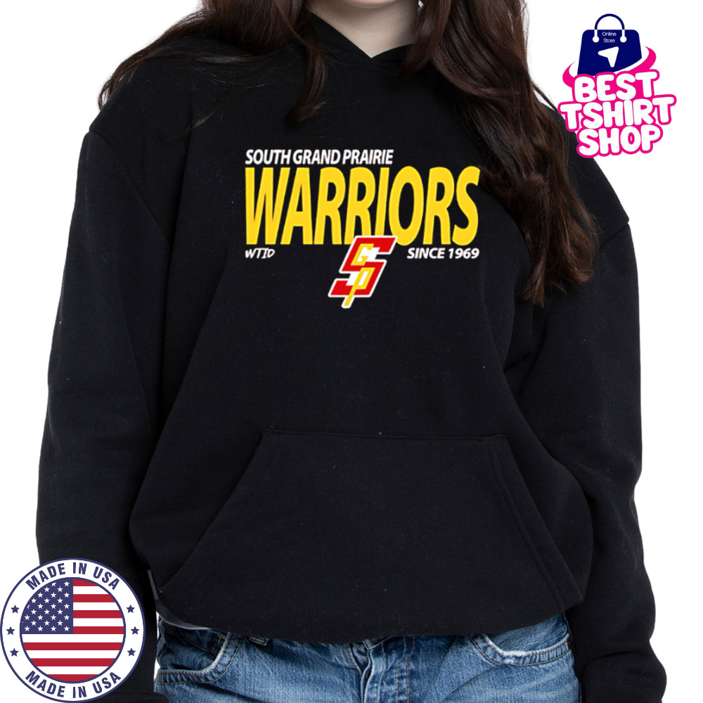 South Grand Prairie Warriors since 1969 shirt Hoodie
