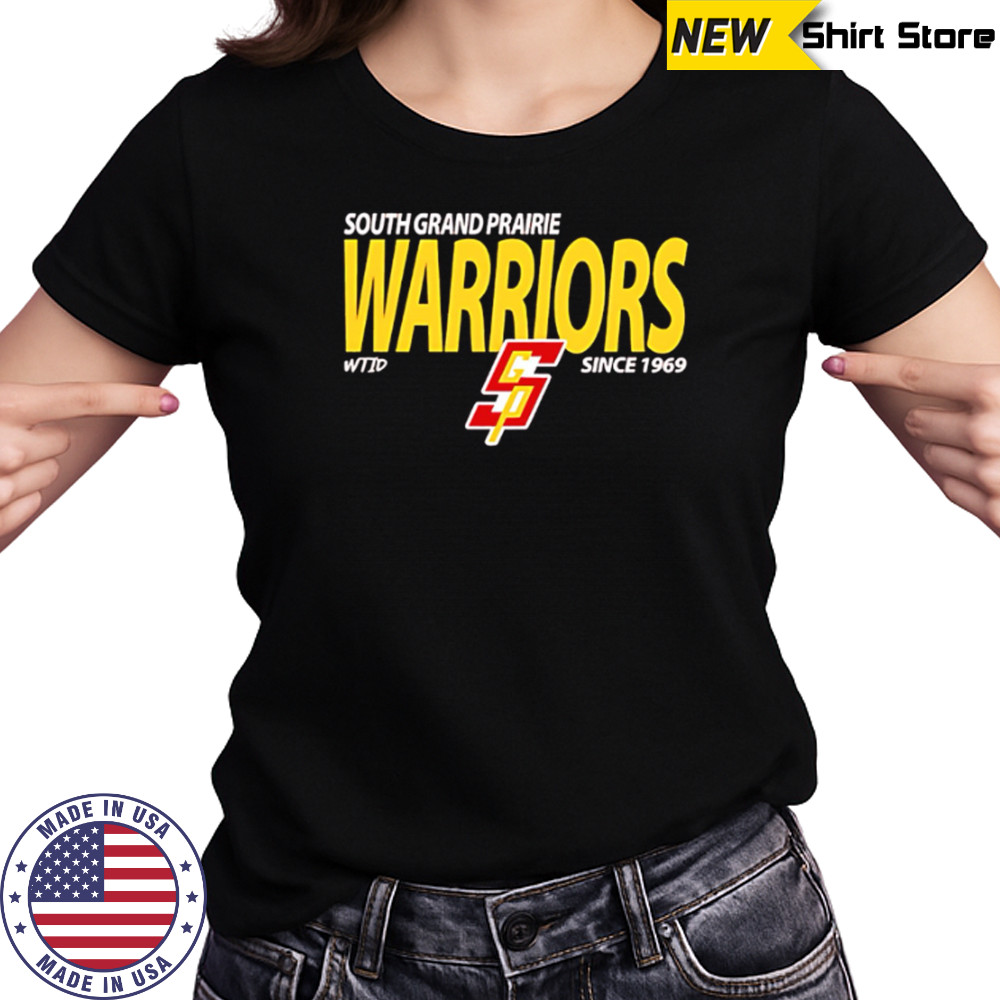 South Grand Prairie Warriors since 1969 shirt Women's T-shirt