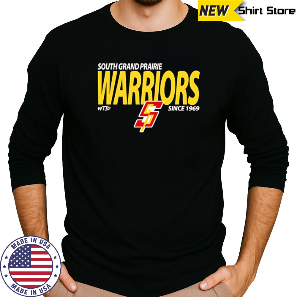 South Grand Prairie Warriors since 1969 shirt Long Sleeved