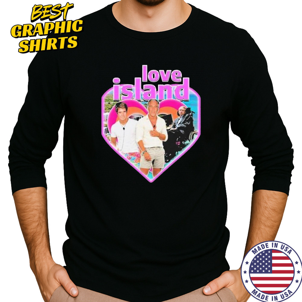 Stephen hawking jeffrey epstein love island heart shirt Long Sleeved