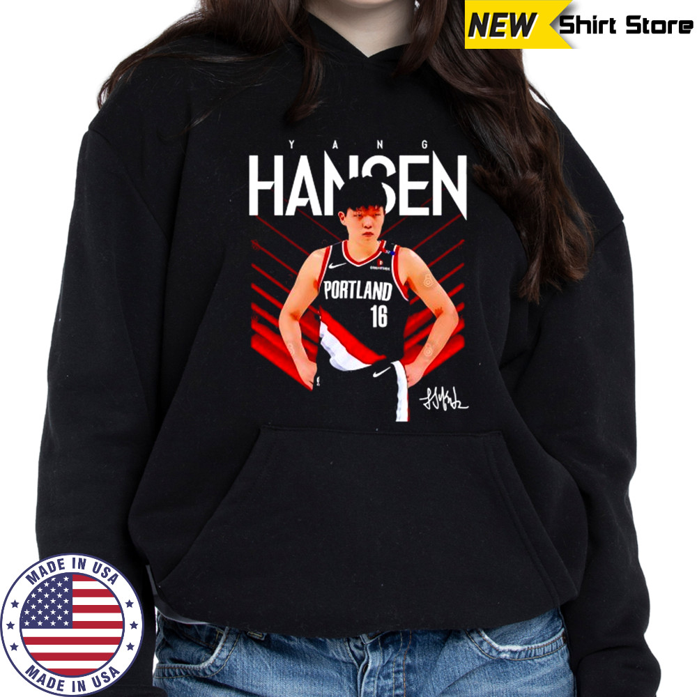 Yang Hansen Portland Trail Blazers signature shirt Hoodie