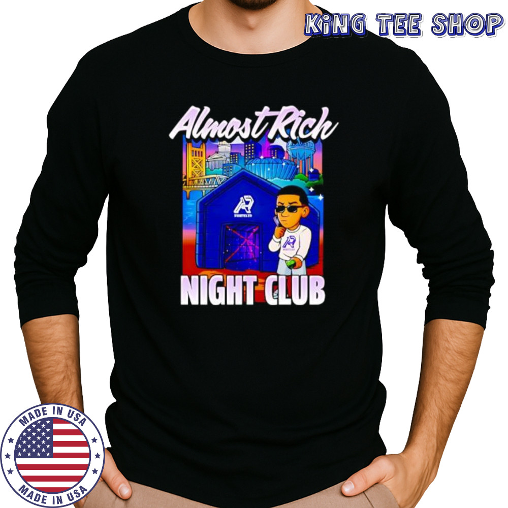 Almost Rich Night Club shirt Long Sleeved