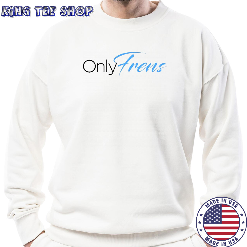 Apu Apustaja Only Frens T-Shirt Sweatshirt