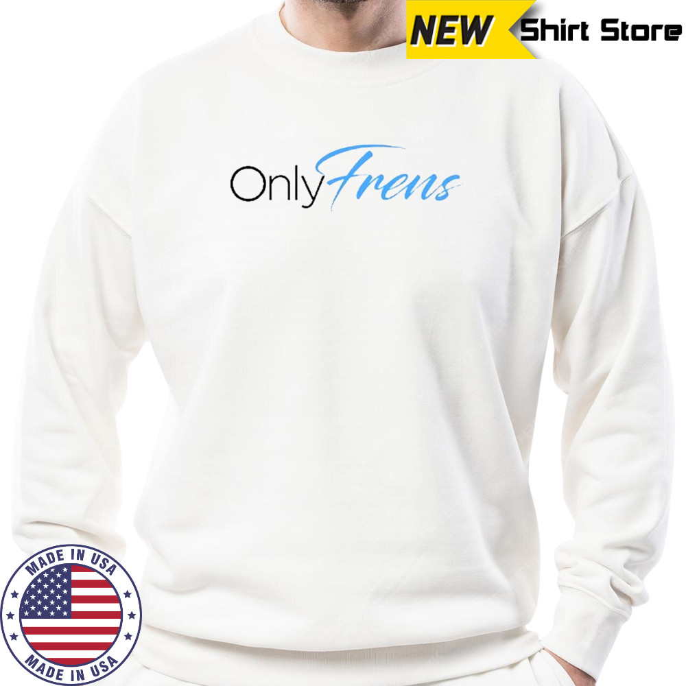 Apu Apustaja Only Frens T-Shirt Sweatshirt